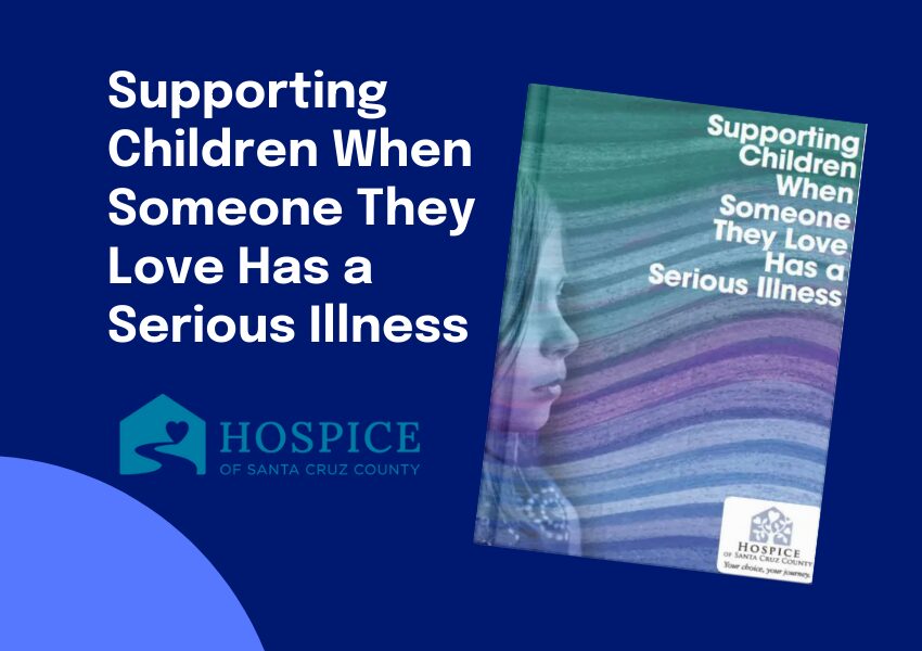 Supporting Children When Someone They Love Has a Serious Illness - Eluna