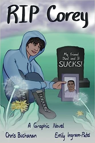 RIP Corey: My Friend Died and It Sucks! book cover